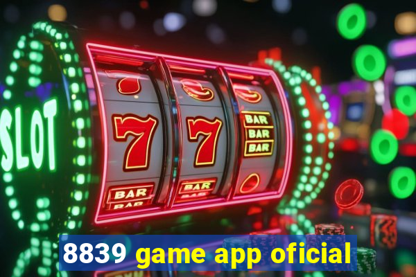 8839 game app oficial