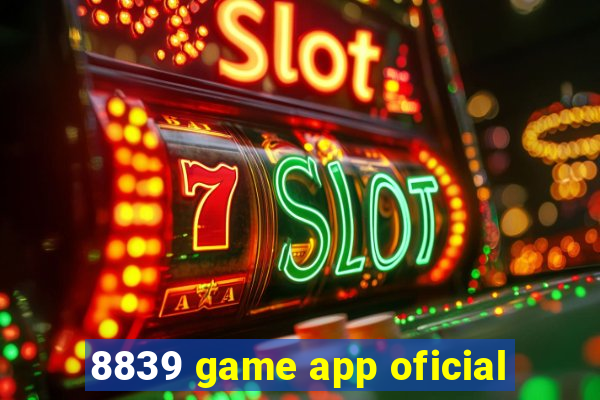 8839 game app oficial