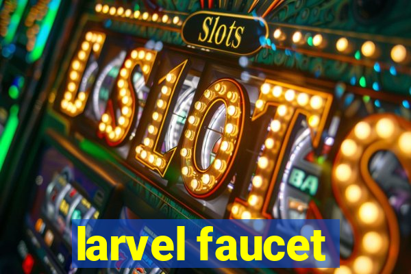 larvel faucet