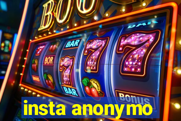 insta anonymo