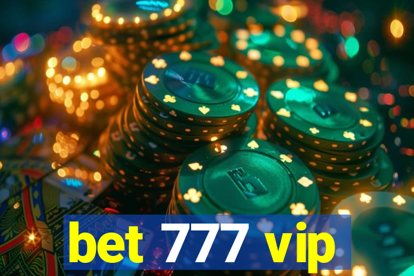 bet 777 vip