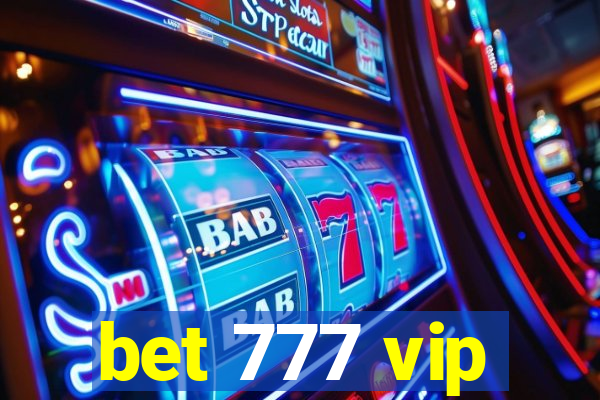 bet 777 vip