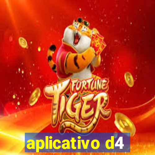 aplicativo d4