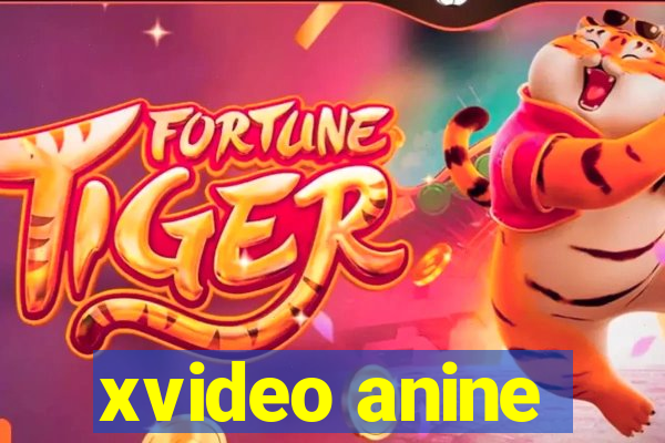 xvideo anine