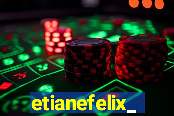 etianefelix_