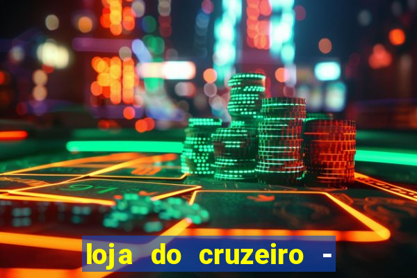 loja do cruzeiro - barro preto