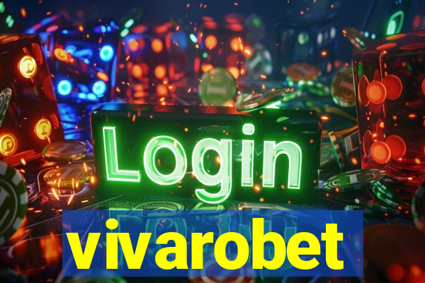 vivarobet
