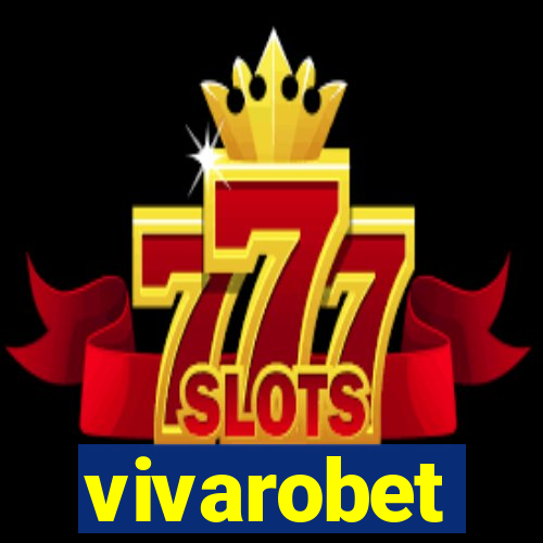 vivarobet