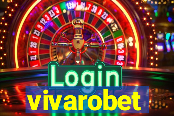 vivarobet