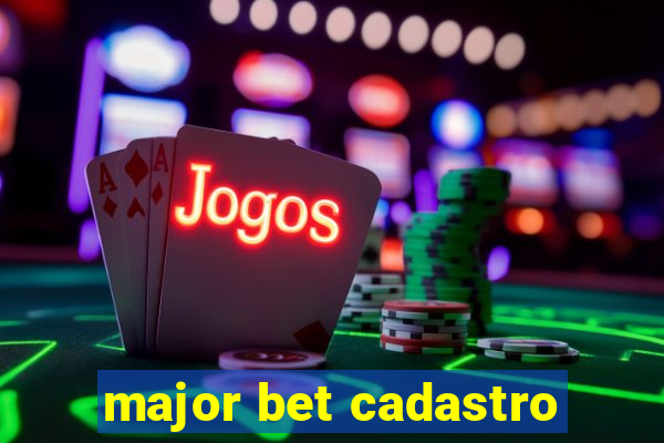 major bet cadastro