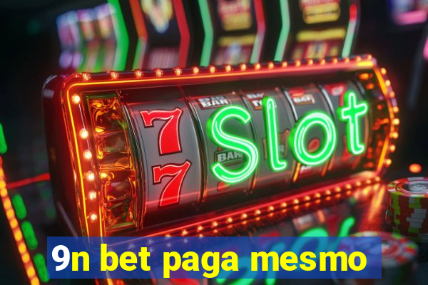 9n bet paga mesmo