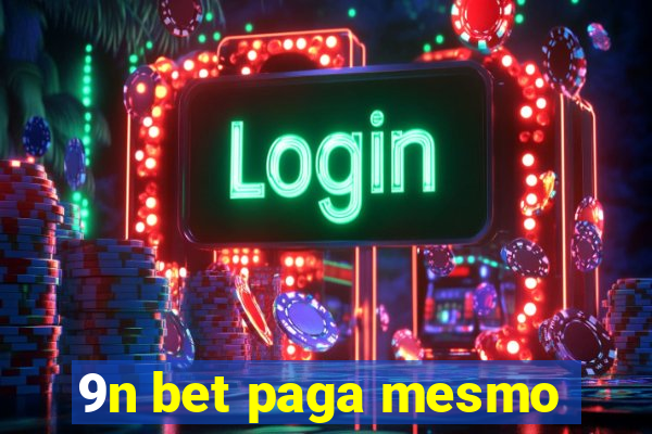 9n bet paga mesmo