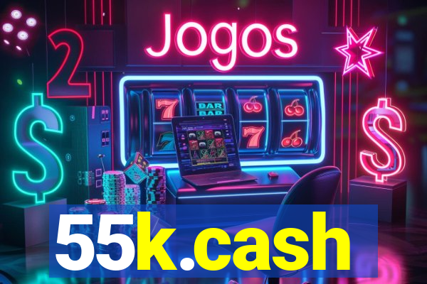 55k.cash