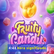 4:44 hora significado