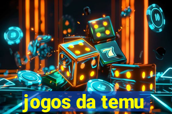 jogos da temu