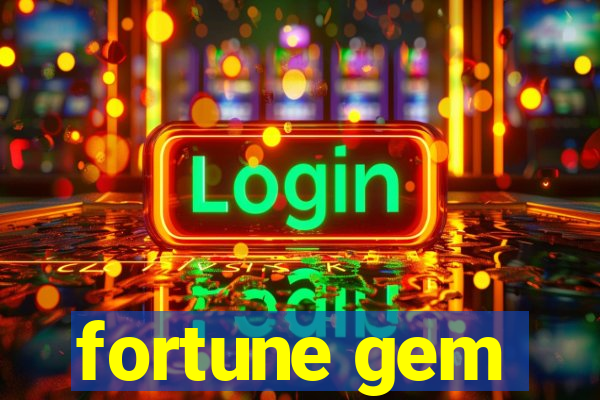 fortune gem