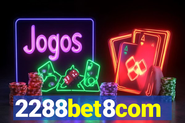 2288bet8com