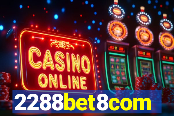 2288bet8com