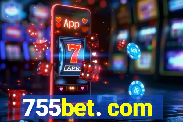 755bet. com