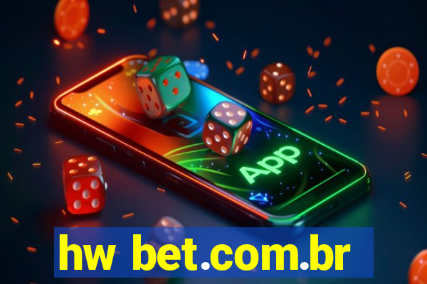 hw bet.com.br