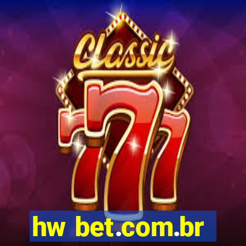 hw bet.com.br