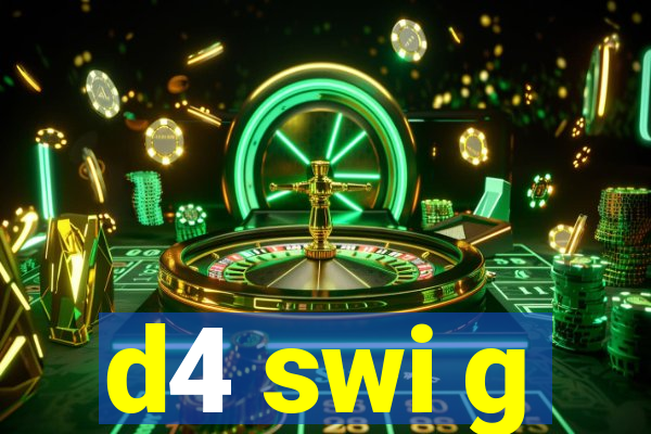 d4 swi g