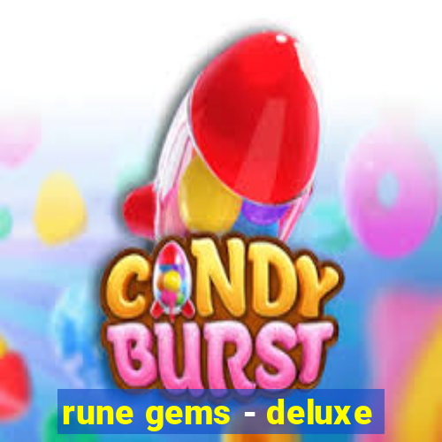 rune gems - deluxe