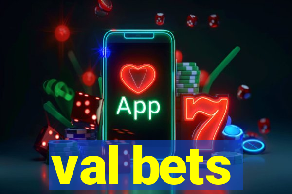 val bets