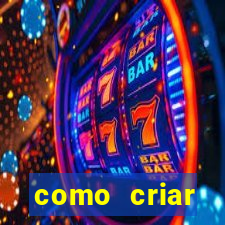 como criar plataforma de jogos de aposta