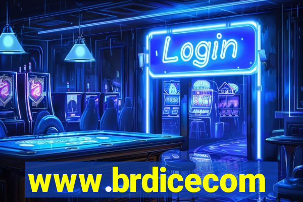 www.brdicecom