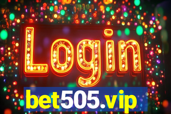 bet505.vip