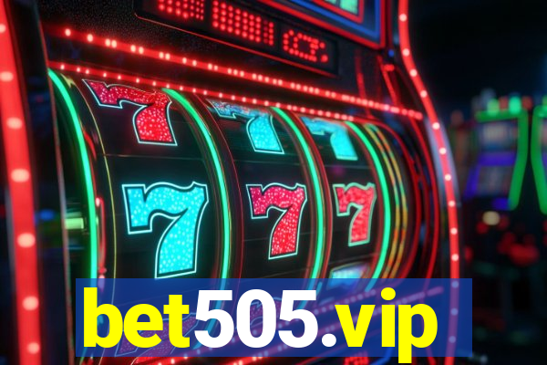 bet505.vip