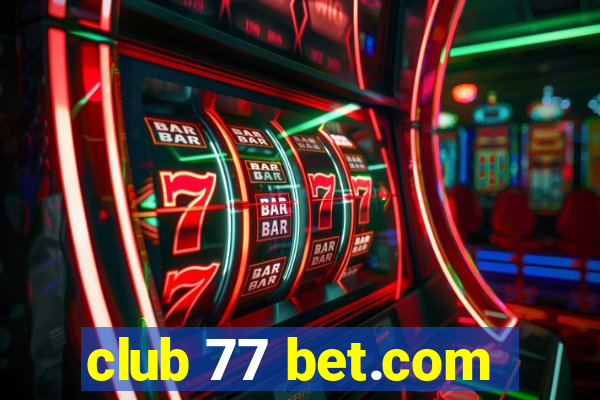 club 77 bet.com