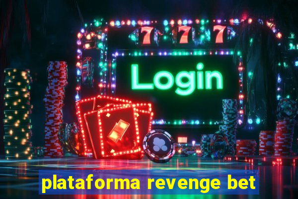 plataforma revenge bet