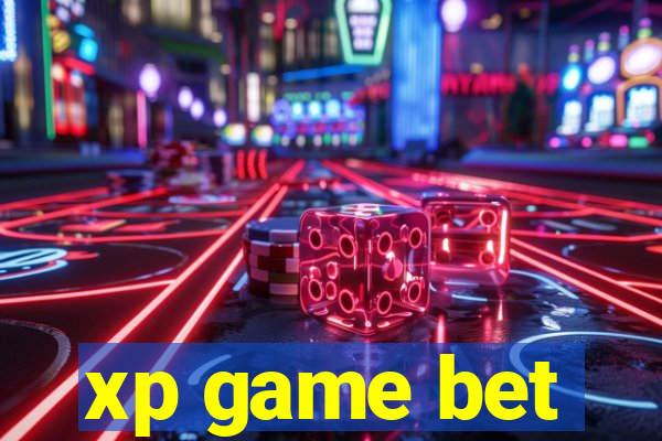 xp game bet
