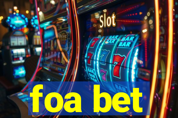 foa bet