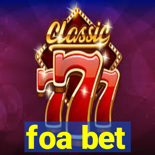 foa bet
