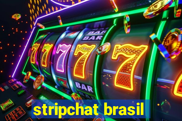 stripchat brasil