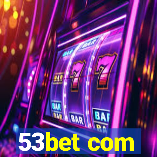 53bet com