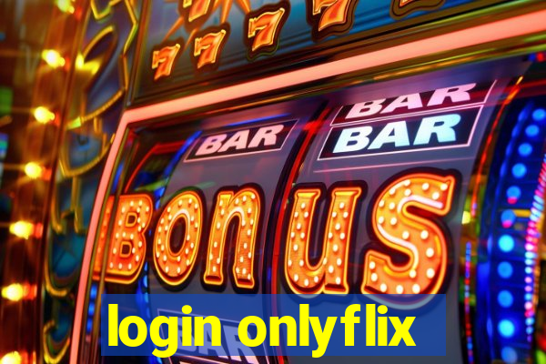 login onlyflix