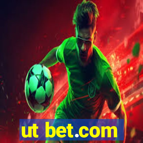 ut bet.com