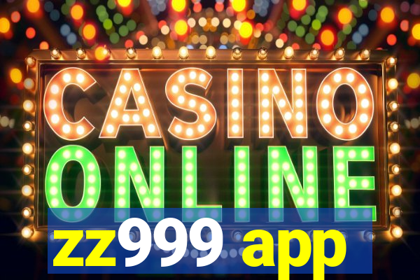zz999 app