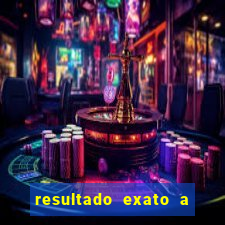 resultado exato a qualquer momento betano