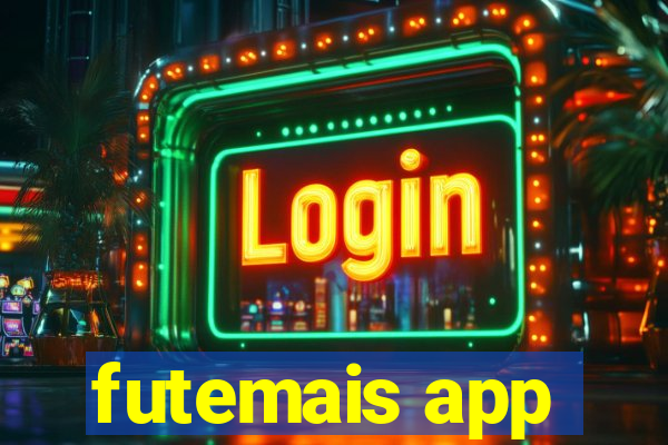 futemais app