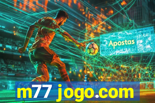 m77 jogo.com