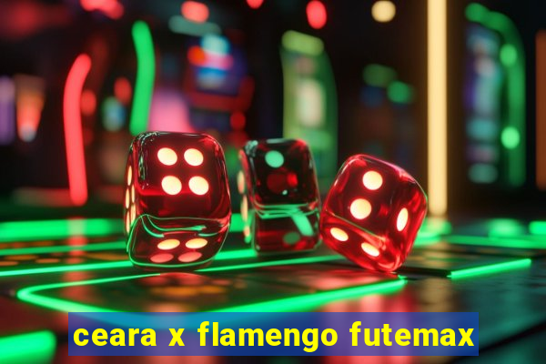 ceara x flamengo futemax