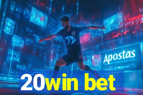 20win bet