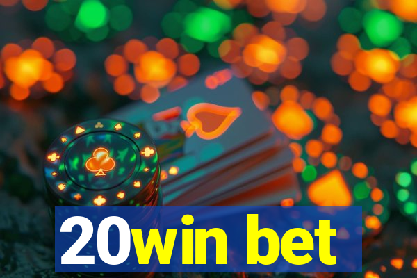 20win bet