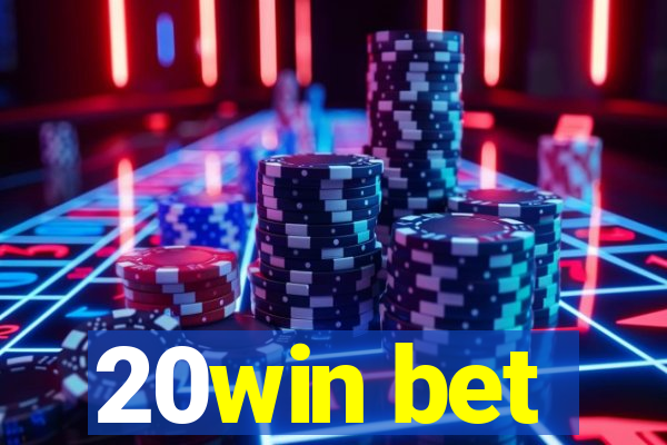 20win bet