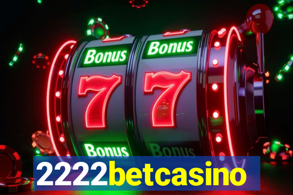 2222betcasino